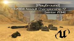 [PlayGround] UT2004 Assault Championship #7